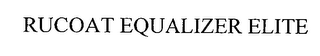 RUCOAT EQUALIZER ELITE