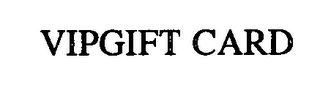 VIPGIFT CARD