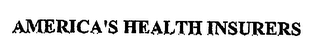 AMERICA'S HEALTH INSURERS