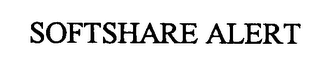 SOFTSHARE ALERT