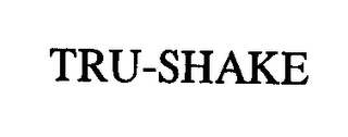 TRU-SHAKE