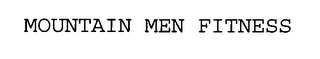 MOUNTAIN MEN FITNESS