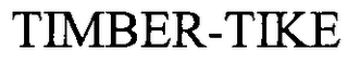 TIMBER-TIKE