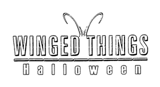 WINGED THINGS HALLOWEEN