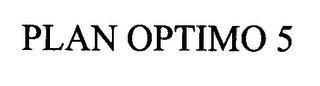 PLAN OPTIMO 5