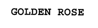 GOLDEN ROSE