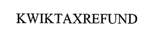KWIKTAXREFUND