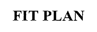 FIT PLAN