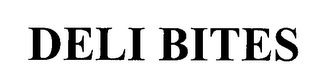 DELI BITES