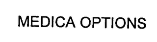 MEDICA OPTIONS