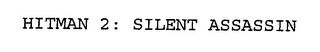 HITMAN 2: SILENT ASSASSIN
