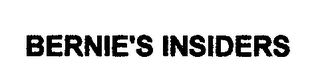 BERNIE'S INSIDERS
