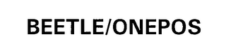 BEETLE/ONEPOS
