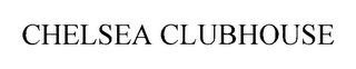 CHELSEA CLUBHOUSE