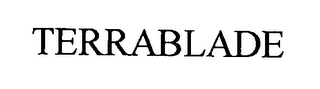 TERRABLADE