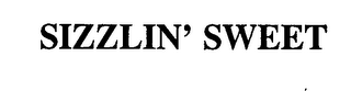 SIZZLIN' SWEET