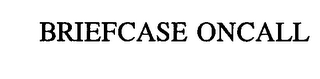 BRIEFCASE ONCALL