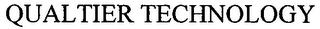 QUALTIER TECHNOLOGY