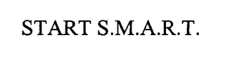 START S.M.A.R.T.