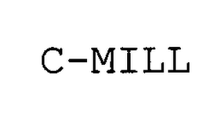 C-MILL