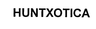 HUNTXOTICA