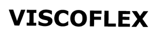 VISCOFLEX