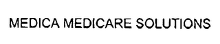 MEDICA MEDICARE SOLUTIONS