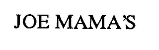 JOE MAMA'S