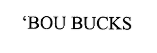 'BOU BUCKS