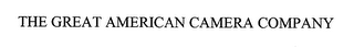 THE GREAT AMERICAN CAMERA COMPANY