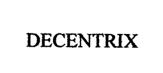 DECENTRIX