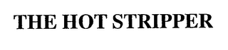 THE HOT STRIPPER