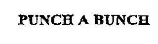 PUNCH A BUNCH