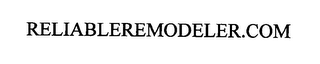 RELIABLEREMODELER.COM