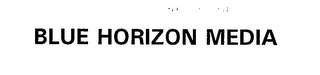 BLUE HORIZON MEDIA