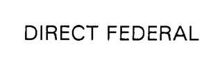 DIRECT FEDERAL