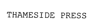 THAMESIDE PRESS