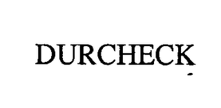 DURCHECK