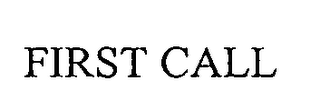 FIRST CALL