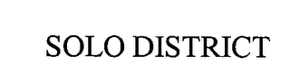 SOLO DISTRICT