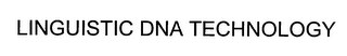 LINGUISTIC DNA TECHNOLOGY