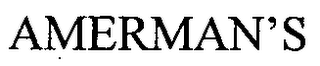 AMERMAN'S