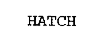 HATCH
