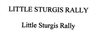LITTLE STURGIS RALLY