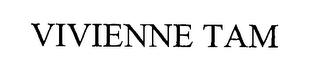 VIVIENNE TAM