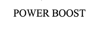 POWER BOOST