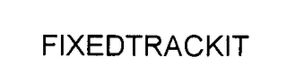 FIXEDTRACKIT