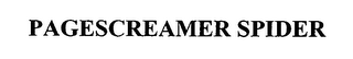 PAGESCREAMER SPIDER