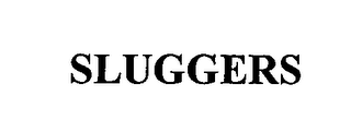 SLUGGERS