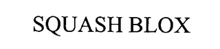 SQUASH BLOX